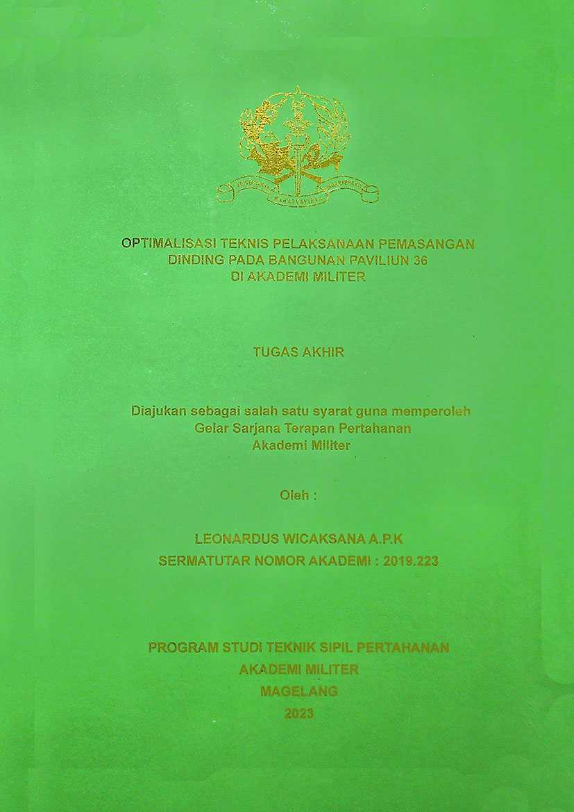 OPTIMALISASI TEKNIS PELAKSANAAN PEMASANGAN DINDING PADA BANGUNAN PAVILIUN 36 DIAKADEMI MILITER